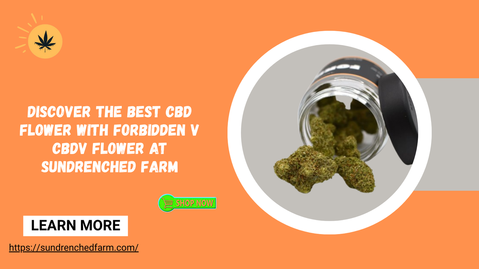 Discover the Best CBD Flower with Forbidden V CBDV Flower at Sundrenched Farm
